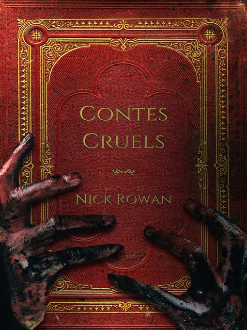 Title details for Contes Cruels by Nick Rowan - Wait list